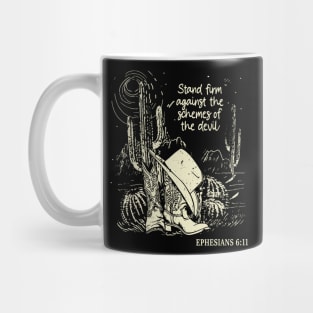 Stand Firm Against The Schemes Of The Devil Hat Cowgirl Western Mug